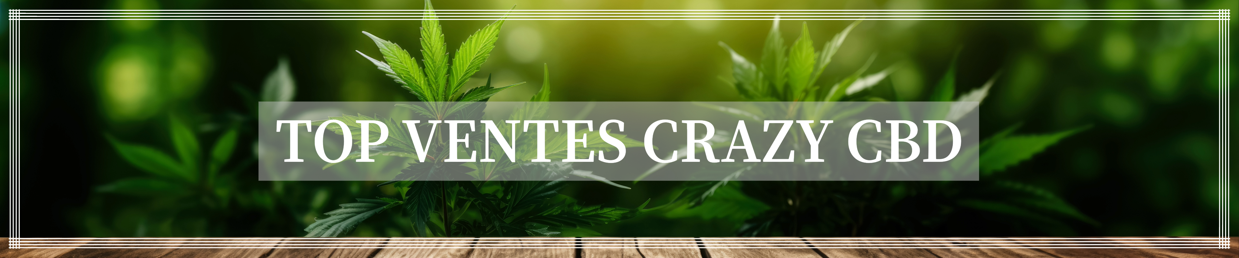 top ventes crazy cbd